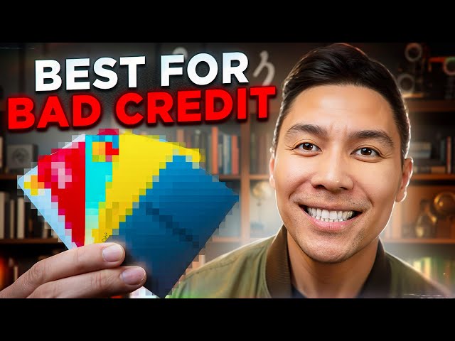 Best Credit Cards for BAD CREDIT in 2024