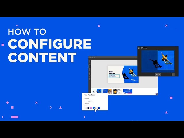 Getting Started Part 2: Creative Tools For Content Configuration