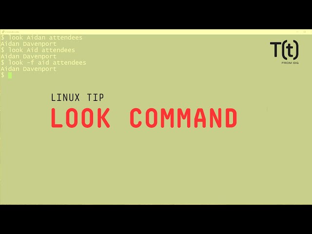 How to use the look command: 2-Minute Linux Tips