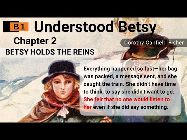 Learn English Through Story🌺Level 3⭐Understood Betsy Chapter 2⭐B1⭐Graded Reader
