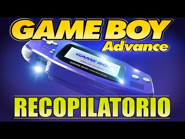 GAME BOY ADVANCE RECOPILATORIO [ Juegos - Recopilación ]