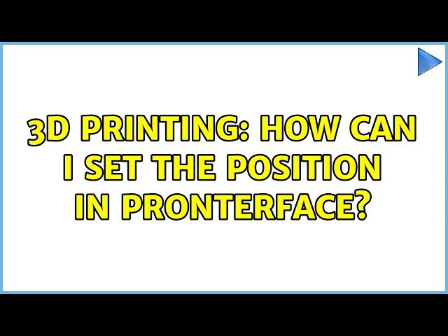 3D Printing: How can I set the position in Pronterface? (2 Solutions!)