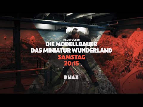 Die Modellbauer - Das Miniatur Wunderland | DMAX Deutschland