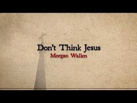 Don't Think Jesus