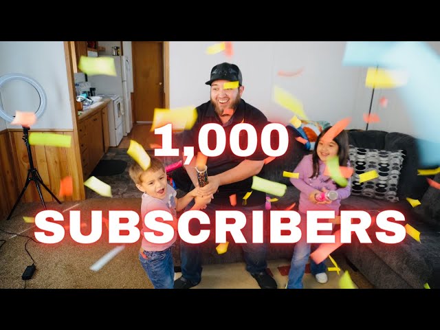 We Made It to 1,000 SUBSCRIBERS