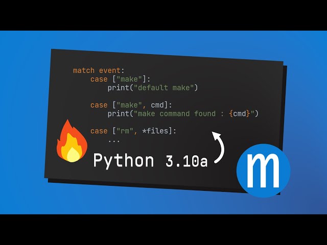 The Hottest New Feature Coming In Python 3.10 - Structural Pattern Matching / Match Statement