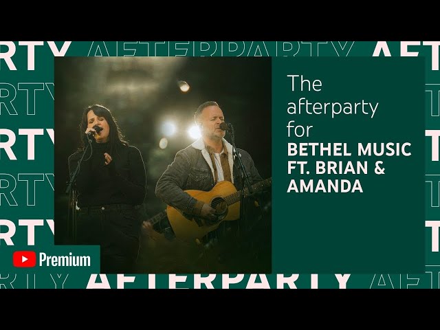 The Great Beyond After Party - Bethel Music, Brian Johnson, Amanda Cook