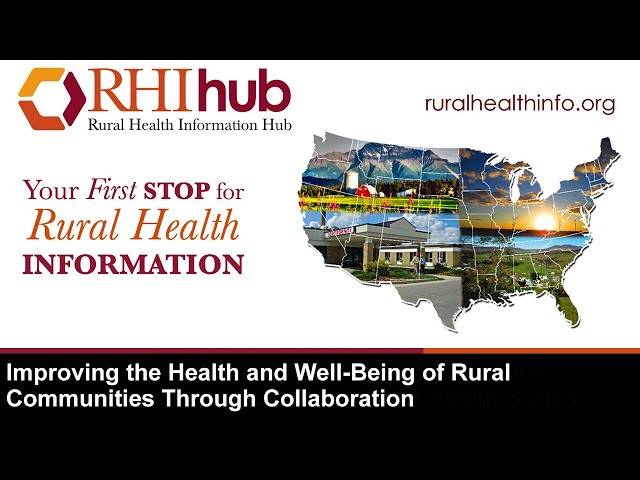 Improving the Health and Well-Being of Rural Communities Through Collaboration