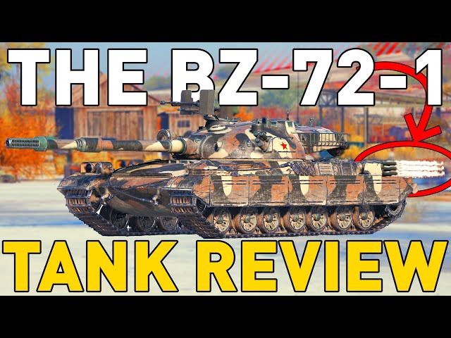 BZ-72-1 - Tank Review - World of Tanks