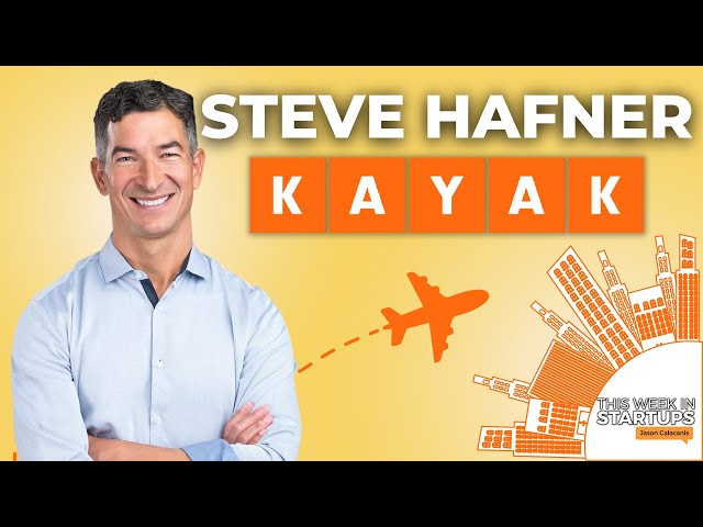 Kayak CEO Steve Hafner on the state of travel, AI's place, hospitality trends, and more! | E1822