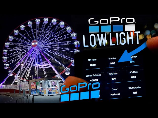 GoPro  BEST Low LIGHT / NIGHT Settings