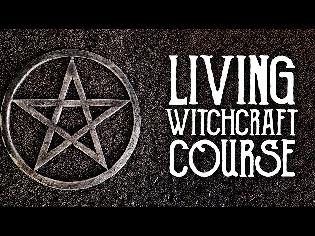 Announcing Living Witchcraft - A Magic and Witchcraft Course from The Order of Chaos Mystery School