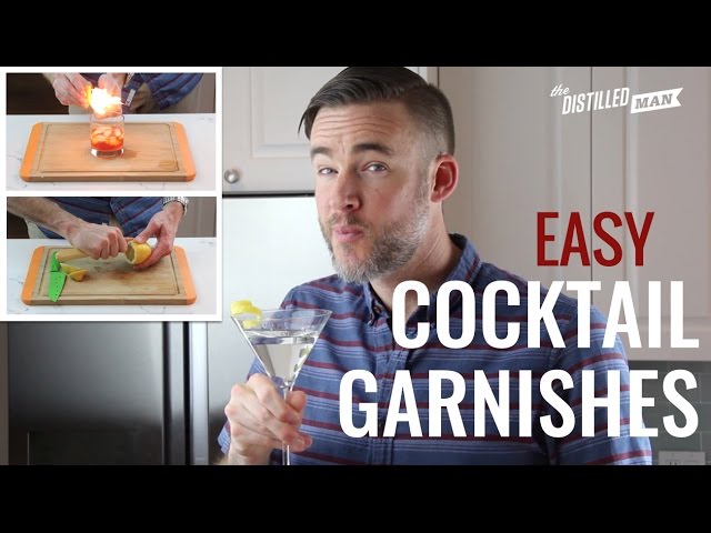 2 Easy Cocktail Garnishes