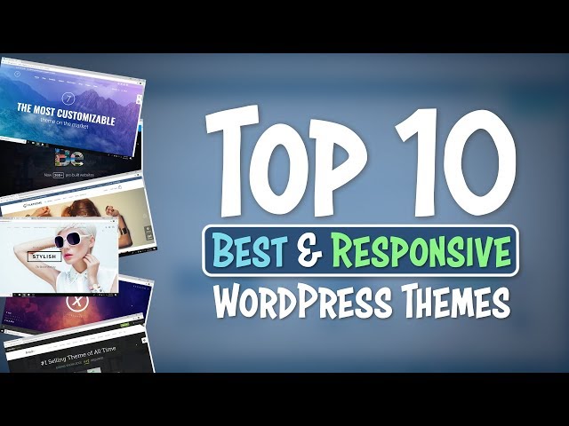 Top 10 Best and Responsive WordPress Themes
