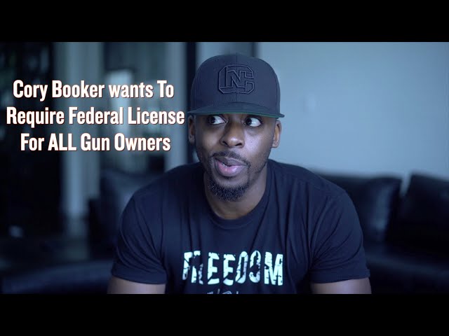 Cory Book Wants to Require Federal License for All Gun Owners