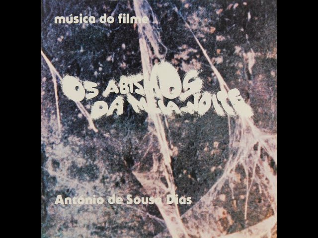 António de Sousa Dias ‎– Música Do Filme Os Abismos Da Meia Noite (1983)