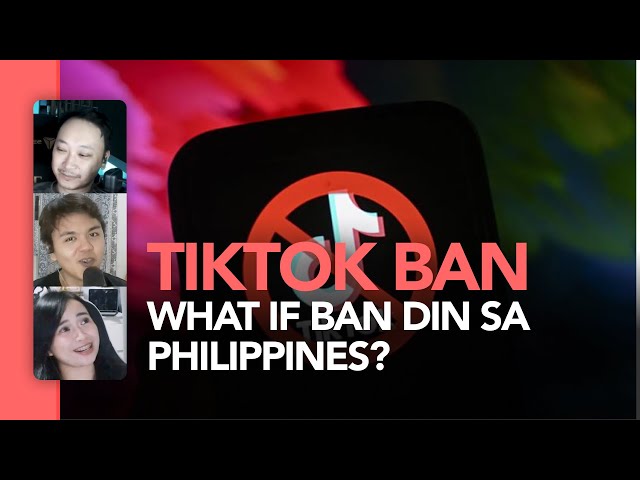 What if Ban ang TikTok sa Philippines?