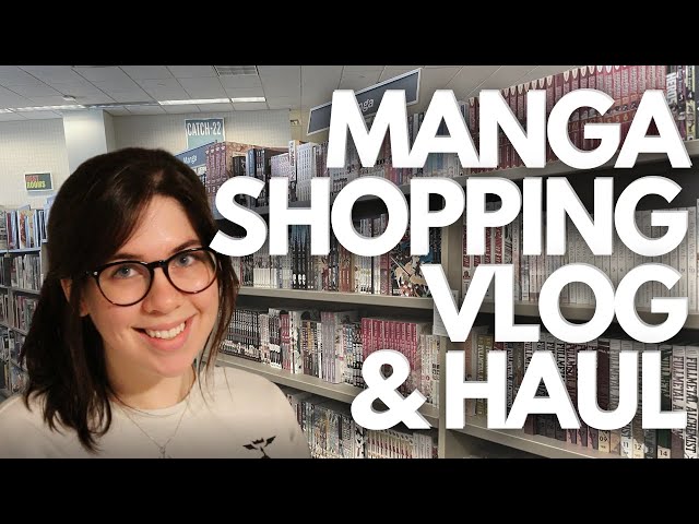 Manga Shopping Vlog & HAUL