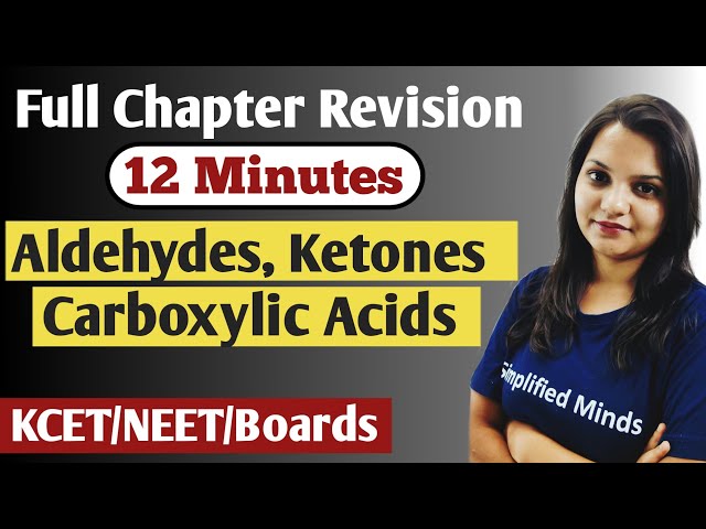 KCET Chemistry 2022 | Aldehydes, Ketones and Carboxylic Acids | Full Chapter Revision