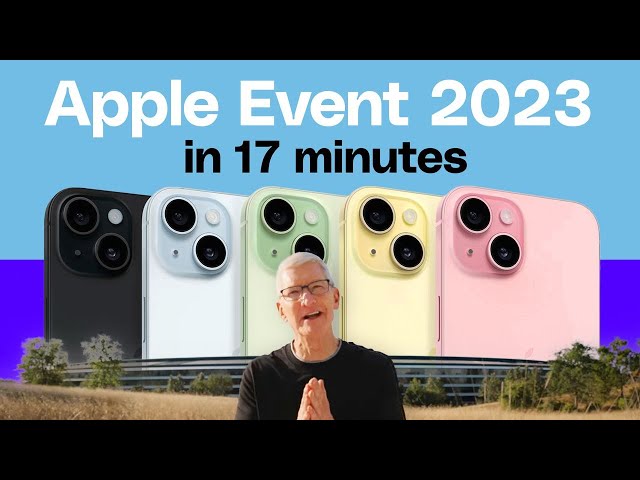 iPhone 15 event in 17 minutes