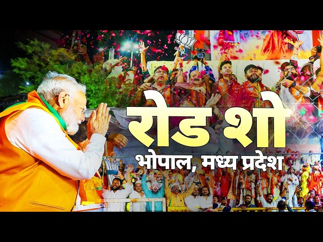 LIVE: PM Modi's roadshow in Bhopal, Madhya Pradesh today | Lok Sabha Election 2024