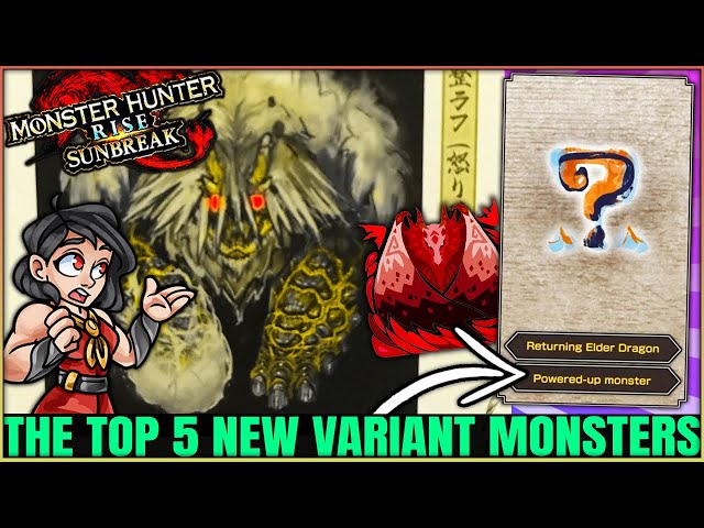 The Top 5 New Variant Monsters to Come to Sunbreak - Monster Hunter Rise Sunbreak! (Theory/Lore)