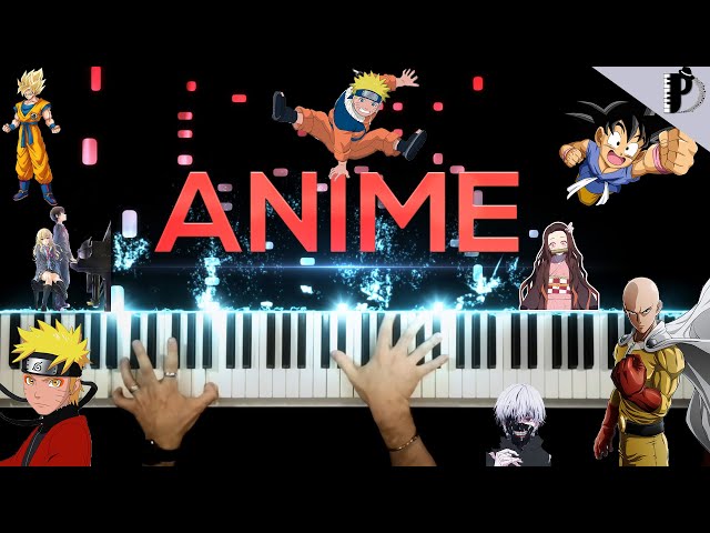 ANIME SONGS ON PIANO