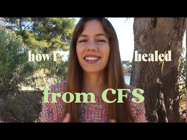 how I recovered from CFS after being ill for almost a decade | chronic fatigue recovery story + tips