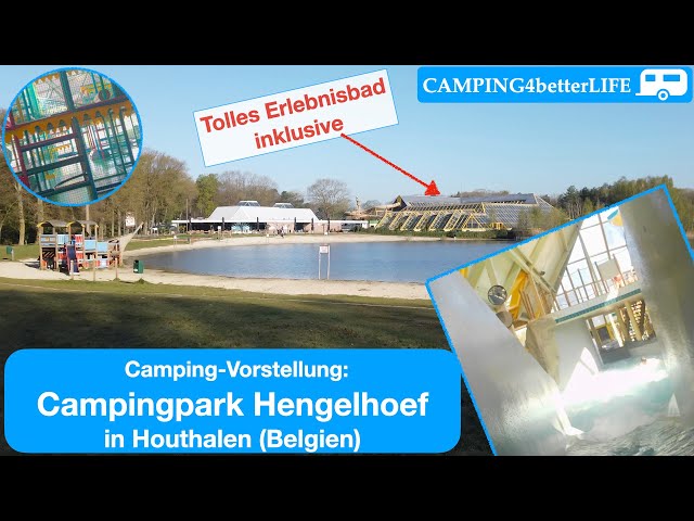 Camping - Vorstellung: Campingplatz Hengelhoef in Houthalen (Belgien) - super Freizeitbad inklusive
