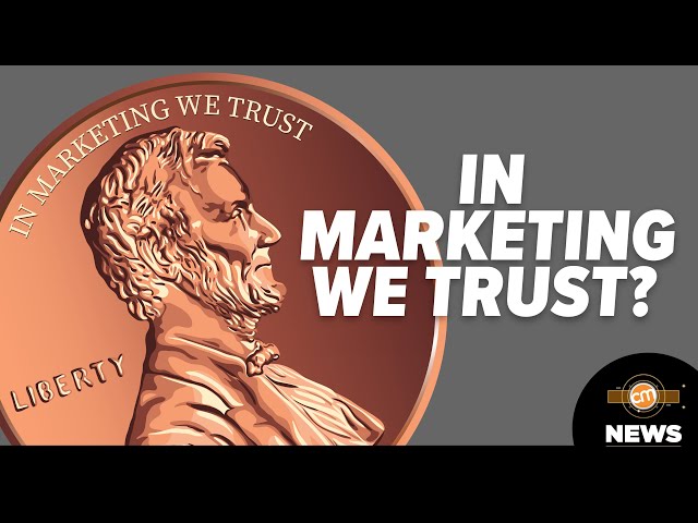 Investors Trust Marketing, Not Marketers?  | CMI News