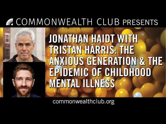 Jonathan Haidt | The Anxious Generation and the Epidemic of Childhood Mental Illness