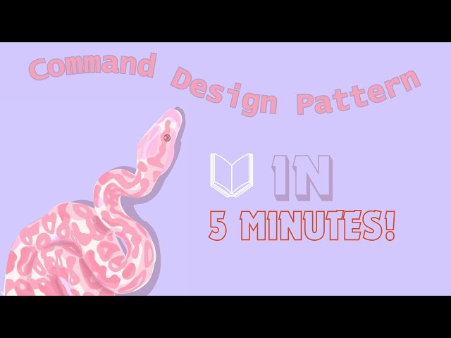 Command Design Pattern in 5 minutes