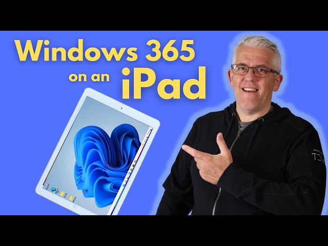 Run Windows on an iPad - Windows 365