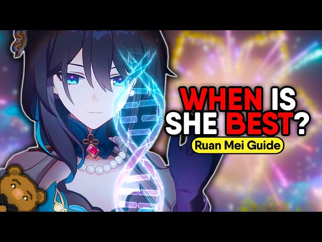 A COMPLETE Guide to Ruan Mei! | Relics, Light Cones, Teams