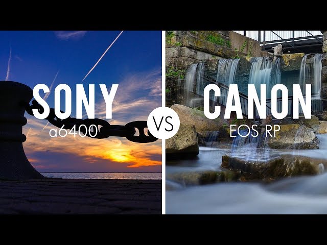 Sony A6400 vs Canon RP Which Should You Get?