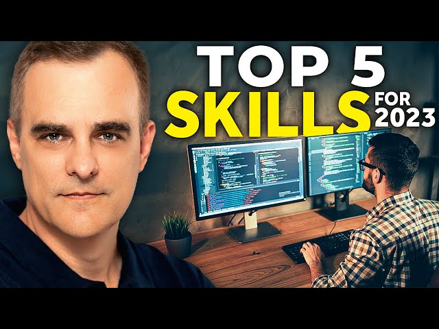 What are you going to do in 2023? Tops 5 skills to get!