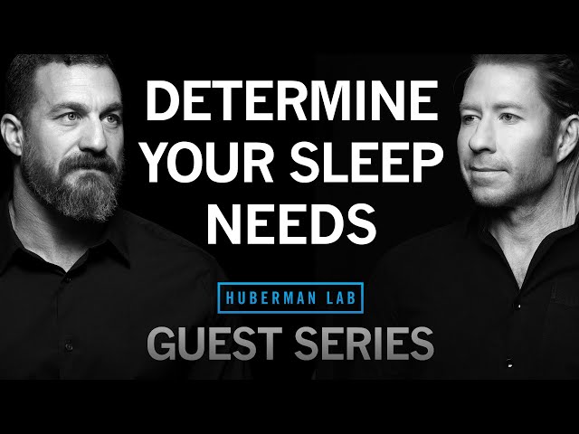 Dr. Matt Walker: The Biology of Sleep & Your Unique Sleep Needs | Huberman Lab Guest Series