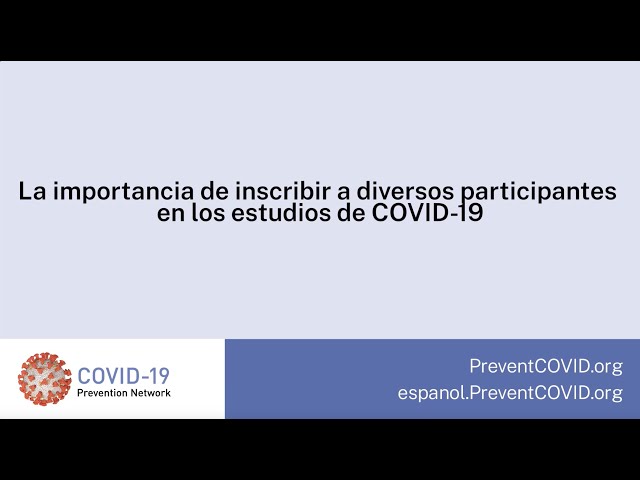 The importance of enrolling diverse participants in COVID-19 studies | COVID-19 Prevention Network