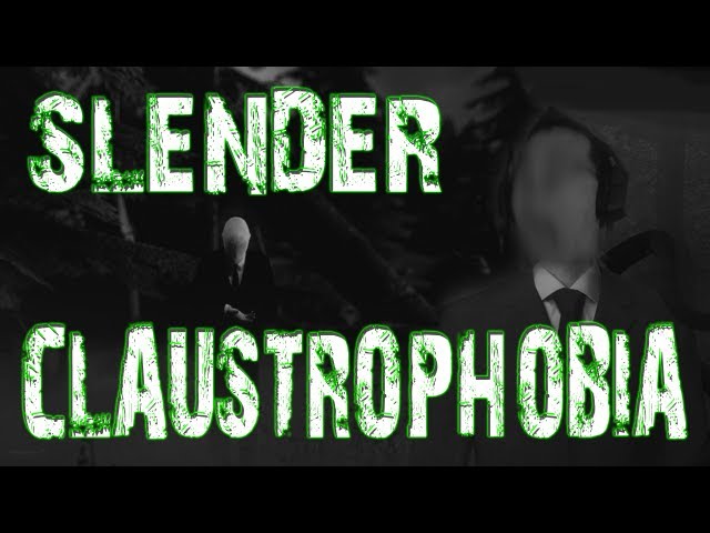 Slender: Claustrophobia