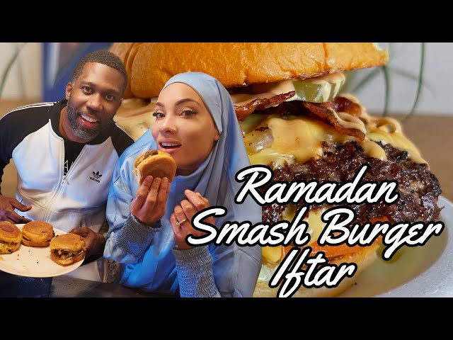 Smash Burgers for Iftar | Smash Burger Recipe | Ramadan Cooking VLOG