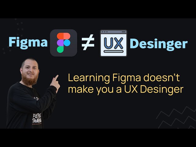 Figma is not UX Design - Stop learning Figma useless animations