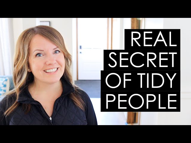 The REAL Secret of Tidy People
