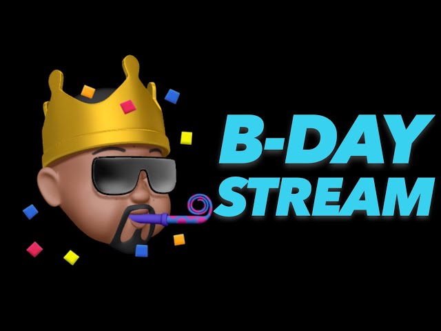 Chill B-Day Stream + 6 Year Channel Anniversary!
