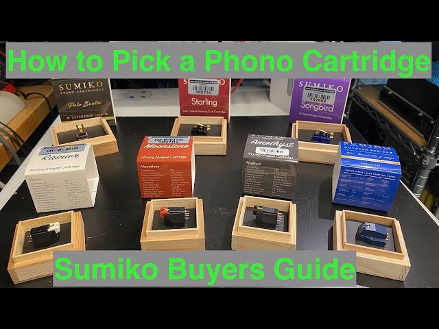 How to Pick a Phono Cartridge - Sumiko In-Depth Guide