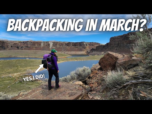 We Went BACKPACKING in March! | Backpacking Ancient Lakes