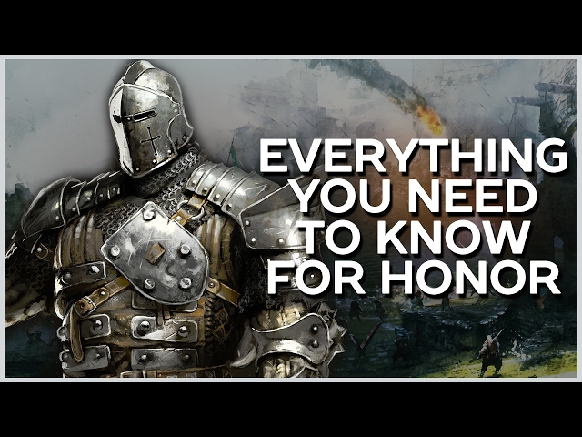 Everything You Need To Know About For Honor