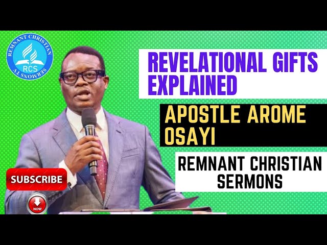 APOSTLE AROME OSAYI ¦¦ REVELATIONAL GIFTS EXPLAINED