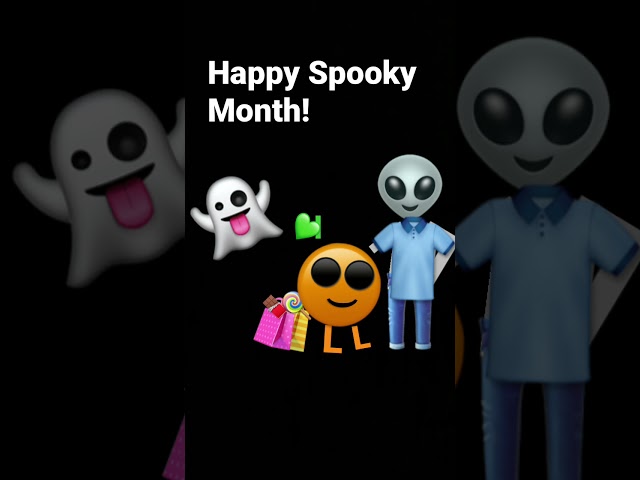 Happy Spooky Month! 🎃👻👽