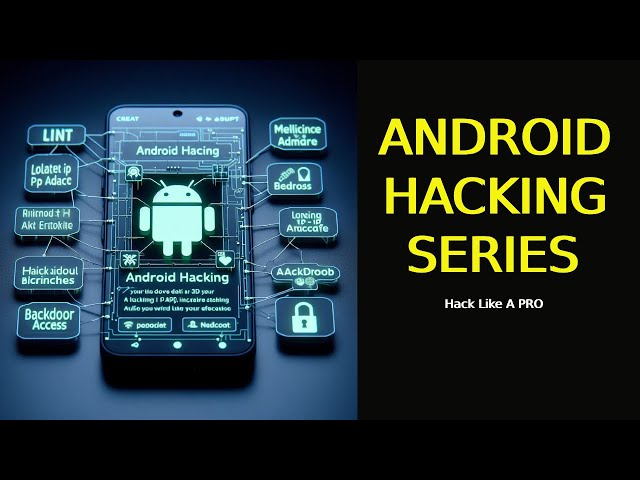 Mastering Android Hacking Techniques Introduction