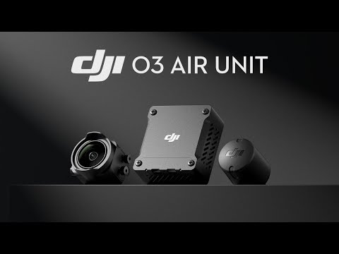 Introducing the DJI O3 Air Unit